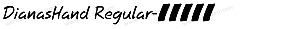 DianasHand Regular字体转换